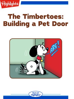 cover image of The Timbertoes: Building a Pet Door